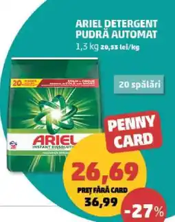 Penny ARIEL DETERGENT PUDRĂ AUTOMAT Ofertă
