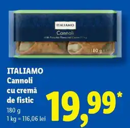 Lidl ITALIAMO Cannoli cu cremă de fistic Ofertă