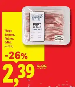 Lidl Piept de porc fără os feliat Ofertă