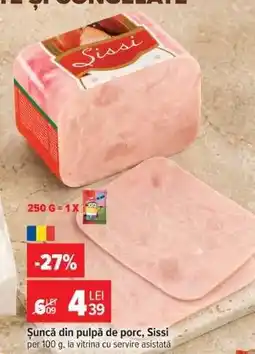 Carrefour Şuncă din pulpă de porc Sissi Ofertă