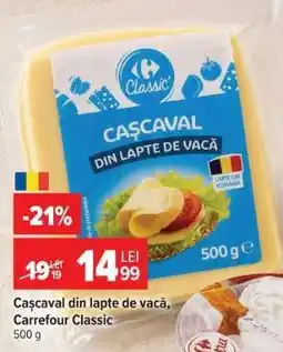 Carrefour Cașcaval din lapte de vacă Carrefour Classic Ofertă