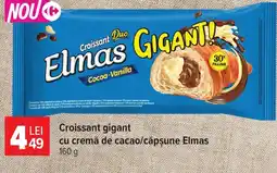 Carrefour Croissant gigant cu cremă de cacao/capsune Elmas Ofertă