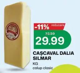 Diana Supermarket Silmar Cașcaval Dalia Ofertă