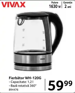 Selgros Vivax fierbător wh-120g Ofertă
