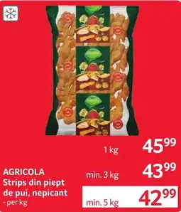 Selgros Agricola strips din piept de pui, nepicant Ofertă