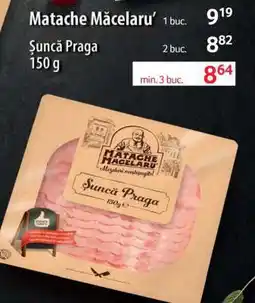 Selgros Matache Măcelaru’ Șuncă Praga 150 g Ofertă