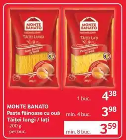 Selgros MONTE BANATO Paste făinoase cu ouă Tăiței lungi / lați Ofertă