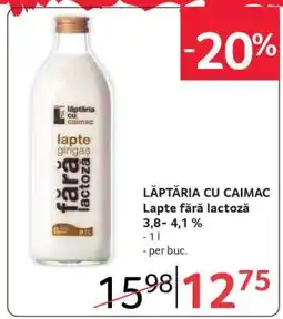 Selgros LĂPTĂRIA CU CAIMAC Lapte fără lactoză 3,8-4,1% Ofertă