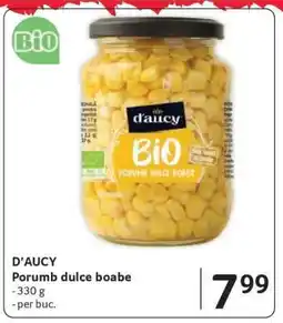 Selgros D'AUCY Porumb dulce boabe Ofertă