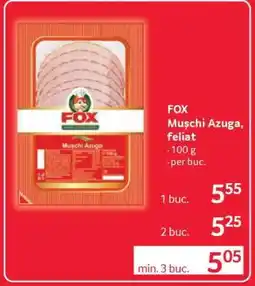 Selgros FOX MUSCHI AZUGA FELIAT Ofertă