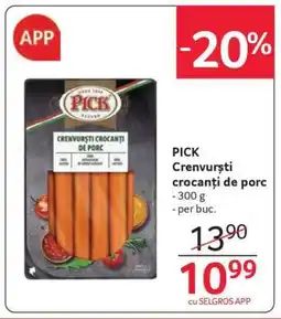 Selgros PICK Crenvurști crocanți de porc Ofertă