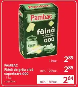Selgros PAMBAC Făină de grâu albă superioară 000 Ofertă