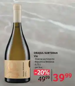 Selgros ORAȘUL SUBTERAN Vin Ofertă