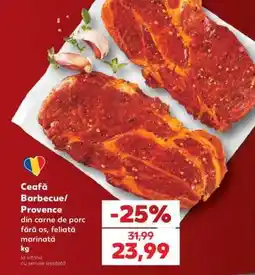 Kaufland Ceafă Barbecue/ Provence Ofertă