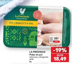Kaufland LA PROVINCIA Pulpe de pui Ofertă
