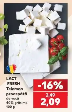 Kaufland LACT FRESH Telemea proaspătă Ofertă