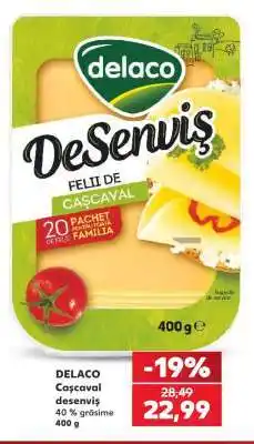 Kaufland DELACO Caşcaval Desenviş Ofertă