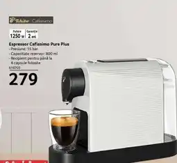 Selgros Espressor Cafissimo Pure Plus Ofertă
