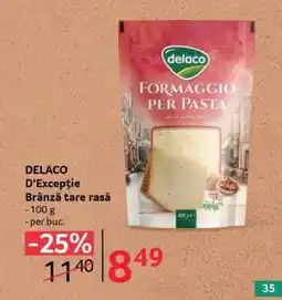 Selgros DELACO D’Excepție Brânză tare rasă Ofertă