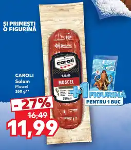 Kaufland Caroli salam muscel Ofertă