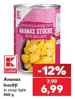 Kaufland K classic ananas bucăți în sirop light Ofertă
