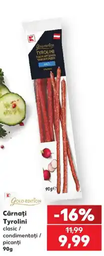 Kaufland K Carnati Tyrolini clasic / condimentati / picant Ofertă