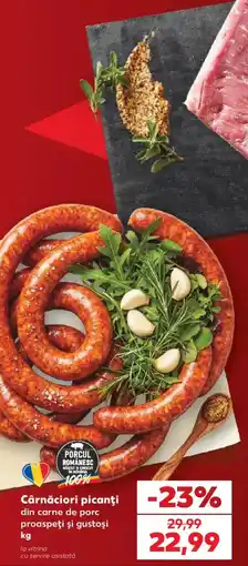 Kaufland Cârnăciori picanți Ofertă