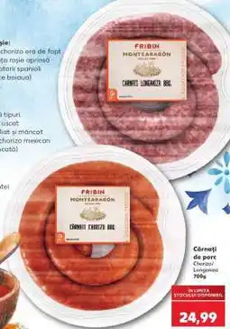 Kaufland Cârnați de porc Chorizo/Longaniza Ofertă
