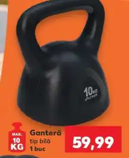 Kaufland Ganteră Ofertă