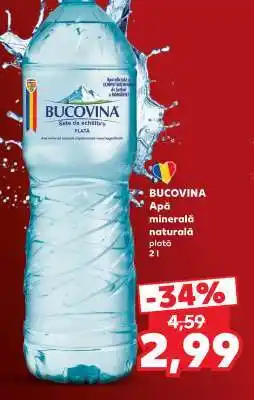 Kaufland BUCOVINA Apă minerală naturală plată Ofertă
