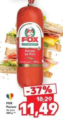 Kaufland FOX Parizer de porc Ofertă