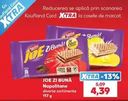 Kaufland JOE ZI BUNĂ Napolitane Ofertă