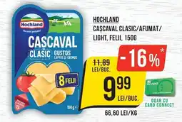 Mega Image Hochland cascaval clasic Ofertă