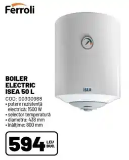 Ambient Ferroli boiler electric isea 50 l Ofertă