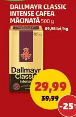 Penny DALLMAYR CLASSIC INTENSE CAFEA MĂCINATĂ 500 g Ofertă