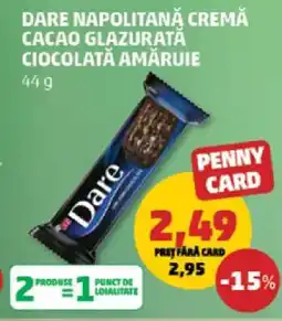 Penny DARE NAPOLITANĂ CREMĂ CACAO GLAZURATĂ CIOCOLATĂ AMĂRUIE Ofertă