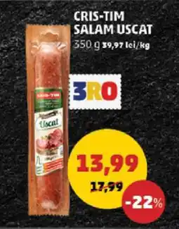 Penny CRIS-TIM SALAM USCĂT Ofertă