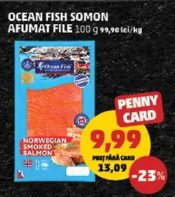Penny OCEAN FISH SOMON AFUMAT FILE 100 g Ofertă