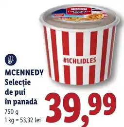 Lidl Mcennedy selectie de pui in panada Ofertă