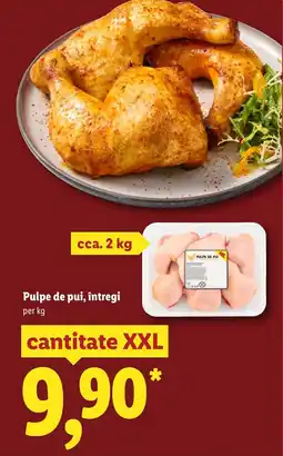 Lidl Pulpe de pui, întregi Ofertă