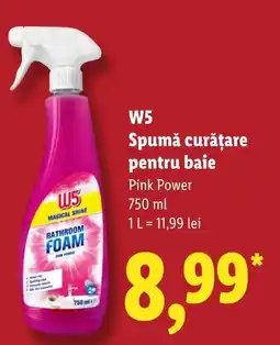 Lidl W5 spumă curățare pentru baie pink power Ofertă