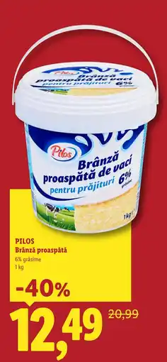Lidl Pilos brânză proaspătă de vaci Ofertă