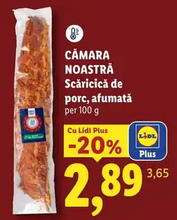 Lidl Lidl Plus Cămara Noastră Scăricică de porc, afumată Ofertă