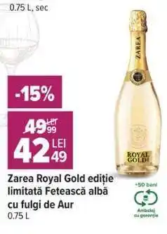 Carrefour Zarea Royal Gold ediție limitată Fetească albă cu fulgi de Aur Ofertă