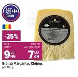 Carrefour Brânză Mărgăritar, Chitriuc Ofertă