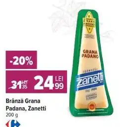 Carrefour Brânză Grana Padana, Zanetti Ofertă