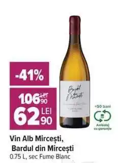 Carrefour Vin Alb Mircești, Bardul din Mircești Ofertă