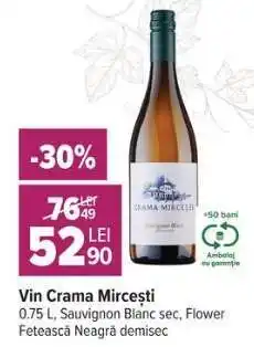 Carrefour Vin Crama Mircești Ofertă