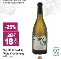 Carrefour Vin alb El Castilla Viura Chardonnay Ofertă