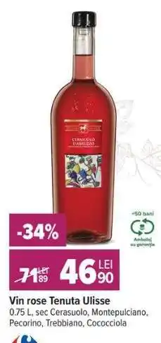 Carrefour Vin rose Tenuta Ulisse Ofertă